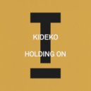 Kideko - Holding On