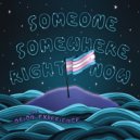 The Orion Experience & Linda XO & ORION - Someone, Somewhere, Right Now (feat. Linda XO & ORION) ()