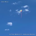 Jace Mile & Adriana Nicole - In The World ()