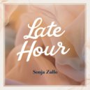 Sonja Zullo - Late Hour (Original Mix)