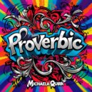 Michaela Quirk - Proverbic (Original Mix)