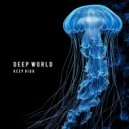 Keep High - Deep World