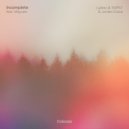 Lipless, TMPST & Jordan Grace feat. Maynørr - Incomplete (Extended Mix)