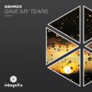 ASHRZX, Inkognito Records - Save My Tears