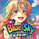 Eufeion - Blue Sky (Original Mix)