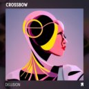 Crossbow - Reverie (Original Mix)