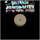 Simon Vinyl Junkie - Breakin Grandmaster (Re-cut Mix)