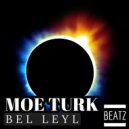 Moe Turk - Bel Leyl