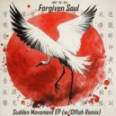 Forgiven Soul - Sudden Movement (Original Mix)