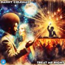 Danny Coleman - Treat Me Right (Radio Edit)