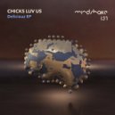 Chicks Luv Us - Joint (Original Mix)