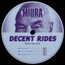 Decent Rides - More Is Not Enough (Original Mix)