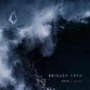 Brigado Crew, Clér Letiv - Here I Am