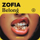 ZOFIA - Belong (Extended Mix)