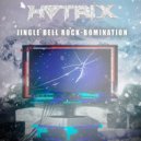 KATRIX - Jingle Bell Rock-bomination ()