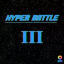 Hyper Battle - Forever Ago