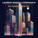 Stephan M, Laurent Simeca - So Many Nights