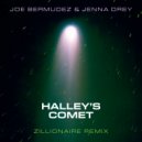Joe Bermudez & Jenna Drey & Zillionaire - Halley\'s Comet (Zillionaire Remix)
