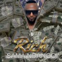 Sama Ndango - Rich ()