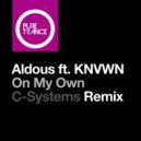 Aldous & KNVWN - On My Own