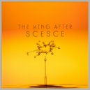 The King After - Sce Sce (Original Mix)