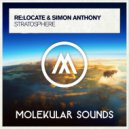 Re:Locate & Simon Anthony - Stratosphere (Extended Mix)