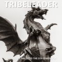 Tribeleader - BEYOND THE SUN LIGHT ()