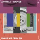 Artaria, Cafius - Make Me Feel On
