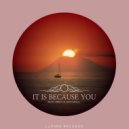 Picky Sweet, Gianluca Calabrese - It Is Because You (Extended Mix)
