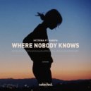 Hyzteria & Dakota - Where Nobody Knows (Extended Mix)