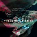 Onloooop - The Sumo Wrestler (DIVINO (AL) Remix)