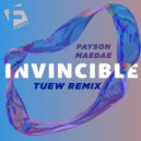 PAYSON, MAEDAE - Invincible (Tuew Radio Edit)