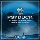 Psyduck - When We Arrive ()