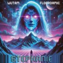 Wutam & FloorDaMic - Stephanie ()