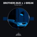 Brothers Bud & J-Break - Tonight ()