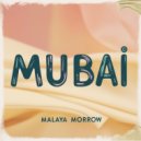 Malaya Morrow - Mubai (Original Mix)