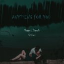 Matteo Fiaschi & Ghinoz - Anything For You ()