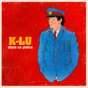 K-lu - O undă ()