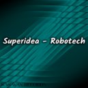 Superidea - Robotech ()
