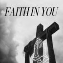 Lyrical forge - Faith In You ()