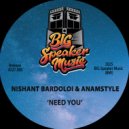 Nishant Bardoloi & AnAmStyle - Need You (Edit)