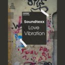 Soundtexx - Love Vibration (Radio Edit)