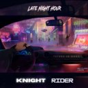 Late Night Hour - Knight Rider ()