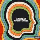 ROMBE4T - Funky Sunrise (Extended Mix)