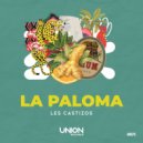 Les Castizos - LA PALOMA (Extended Mix)