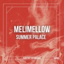 Melimellow - Summer Palace (Original Mix)