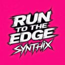 SynThix - Run to the Edge ()