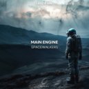 Main Engine - Spacewalkers (Extended Mix)