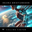 Helena Kristiansson - Falling Faster (Extended Mix)