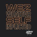 WeZ WhaTevR - Only A Friend (Original Mix)